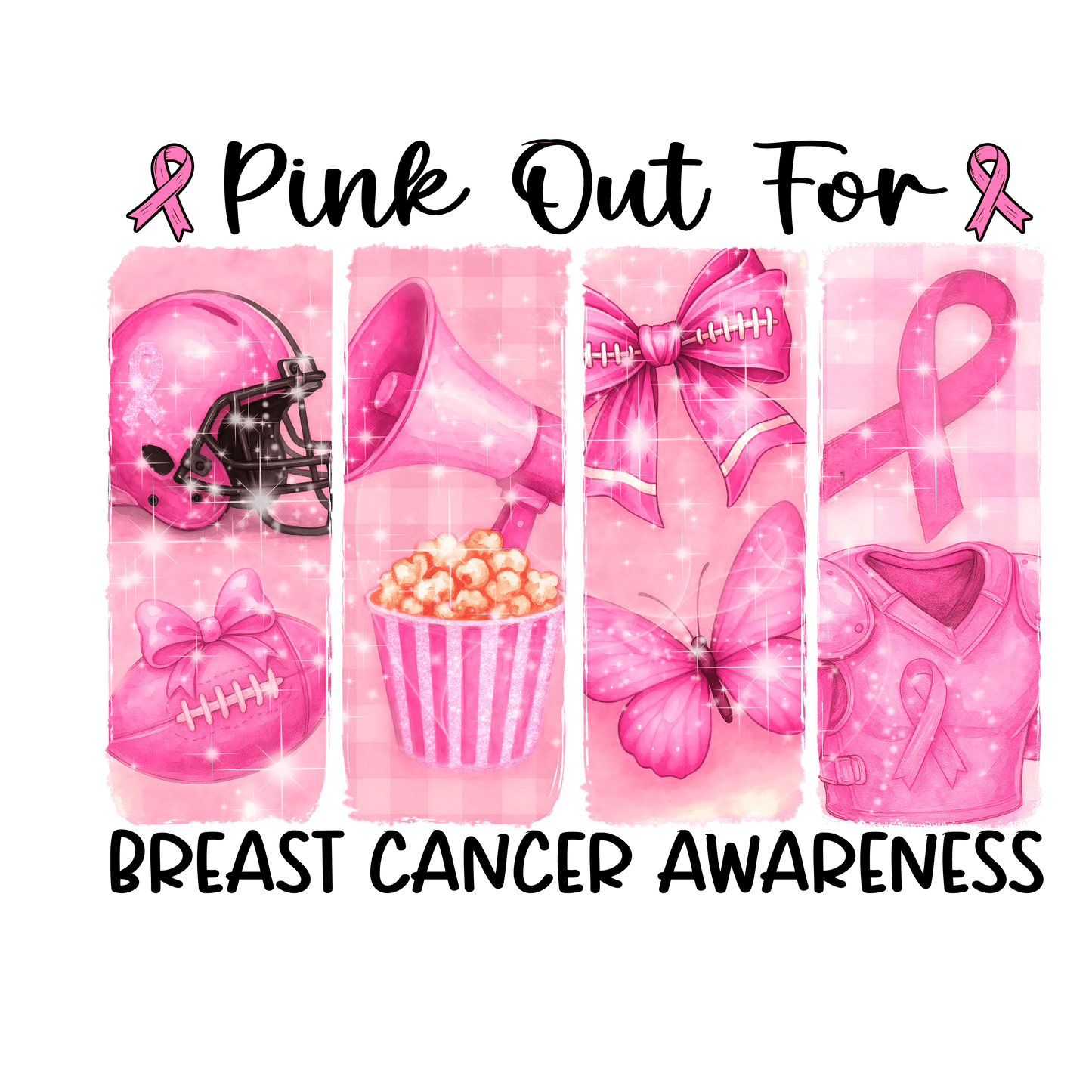 Pink Out for Breast Cancer DTF Transfer