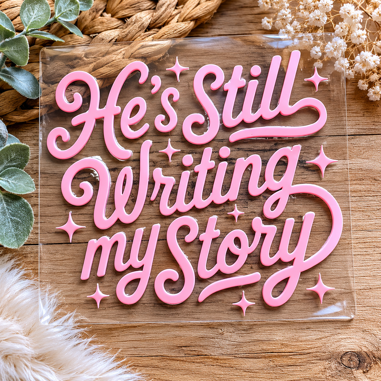 He’s Still Writing My Story UV DTF Decal