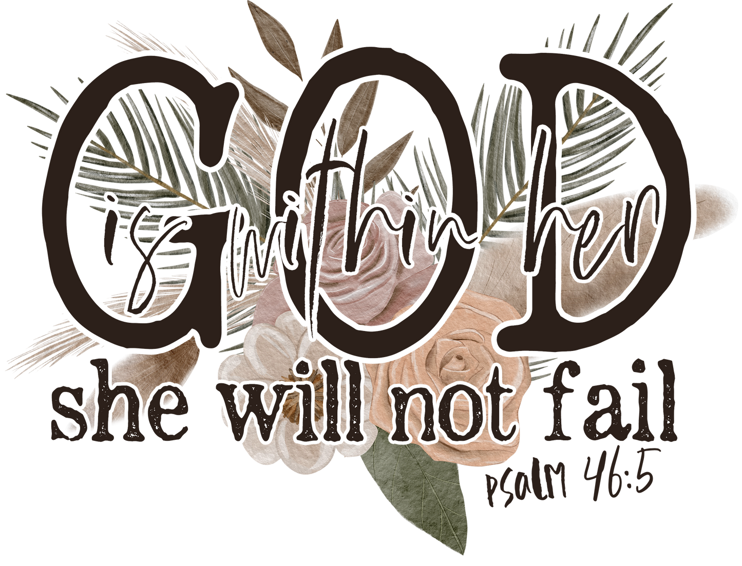 God is WIthin Her DTF Transfer