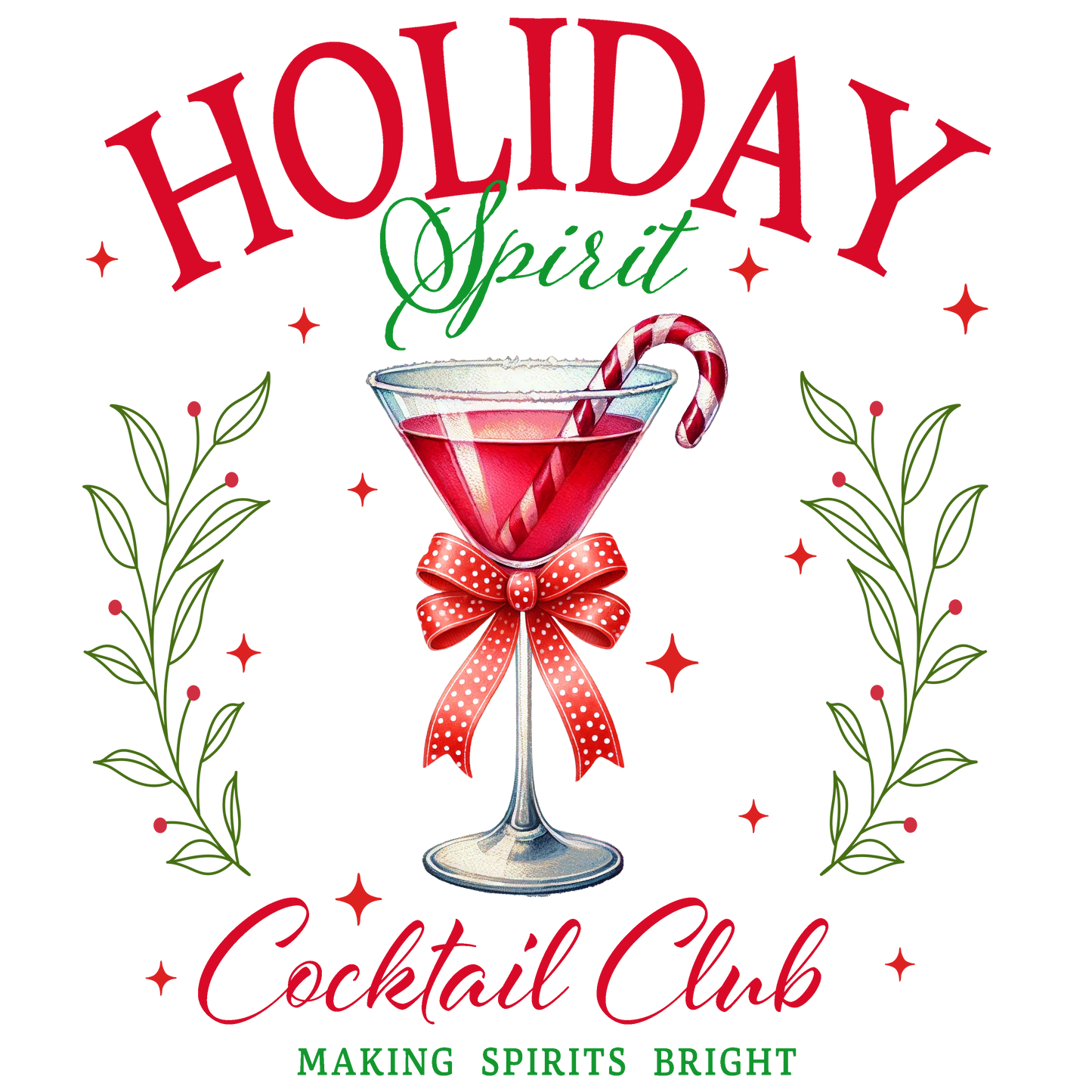 Holiday Spirit Cocktail Club DTF Transfer