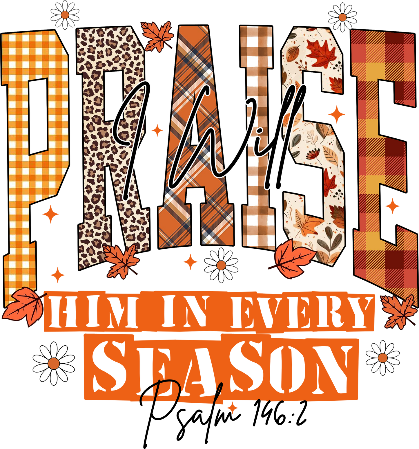 Patterned Praise Him DTF Transfer