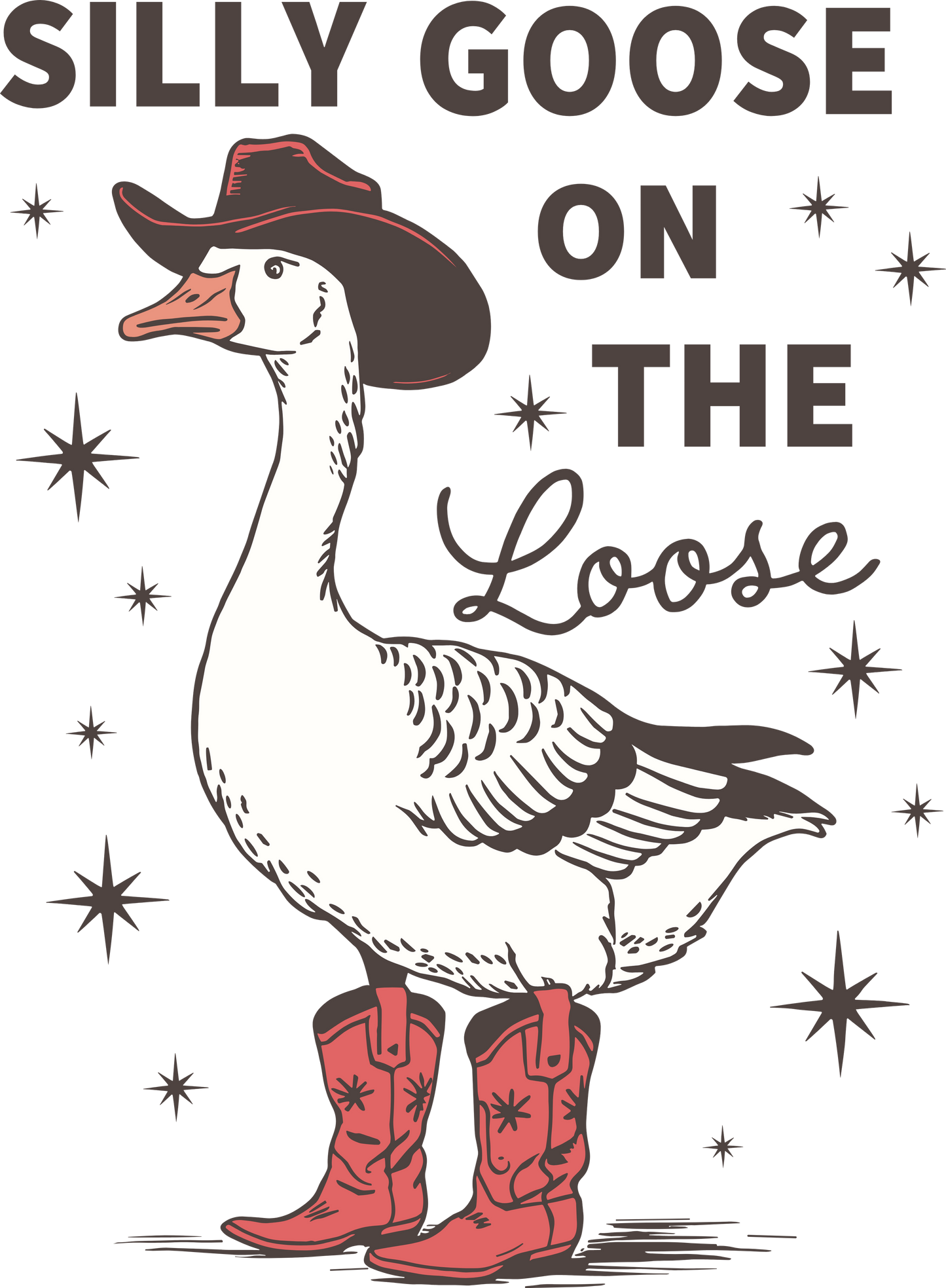 Silly Goose on The Loose DTF