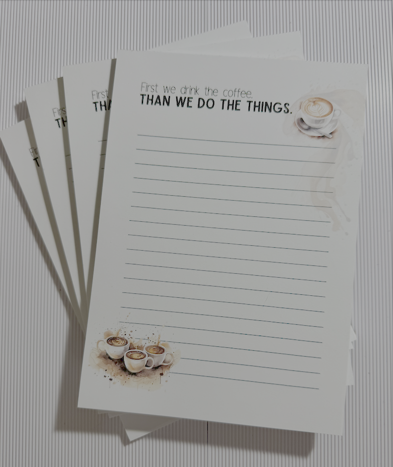 First We Drink Coffee Notepad