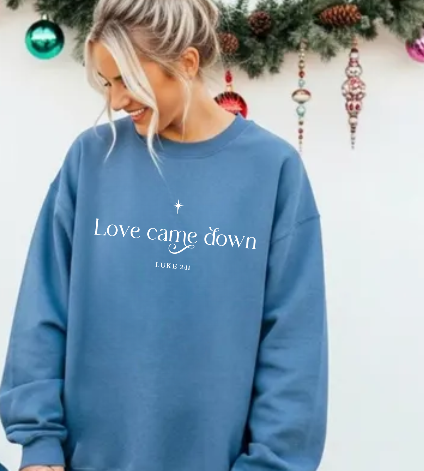 Love Came Down Longsleeve T-Shirt