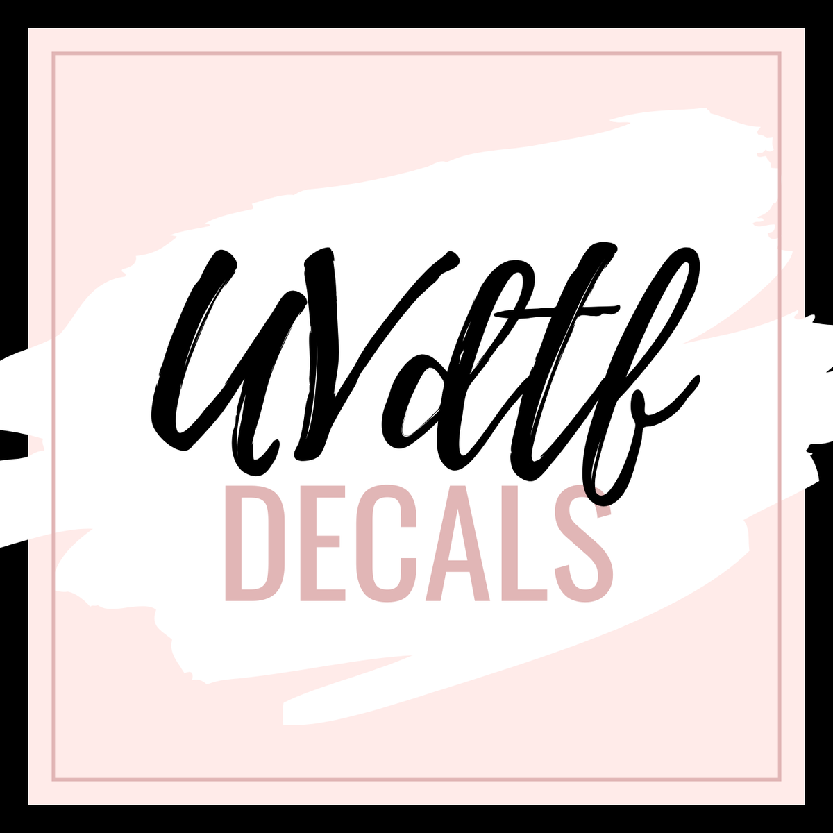 UVDTF Decals