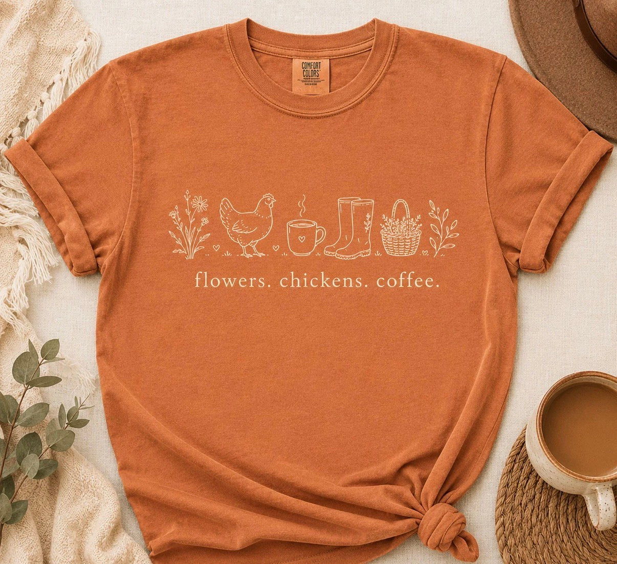 Flowers Chickens Coffee Comfort Colors T-Shirt | Rustic Farmhouse Graphic Tee