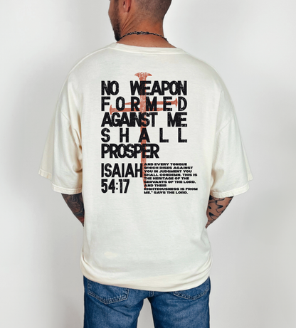 No Weapon Formed Against you T-Shirt