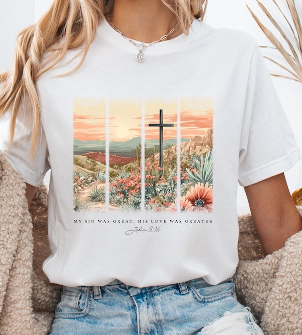 His Love Was Greater Tee