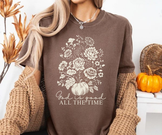 God is Good All the Time Tee