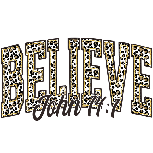 Chetah Believe DTF Transfer