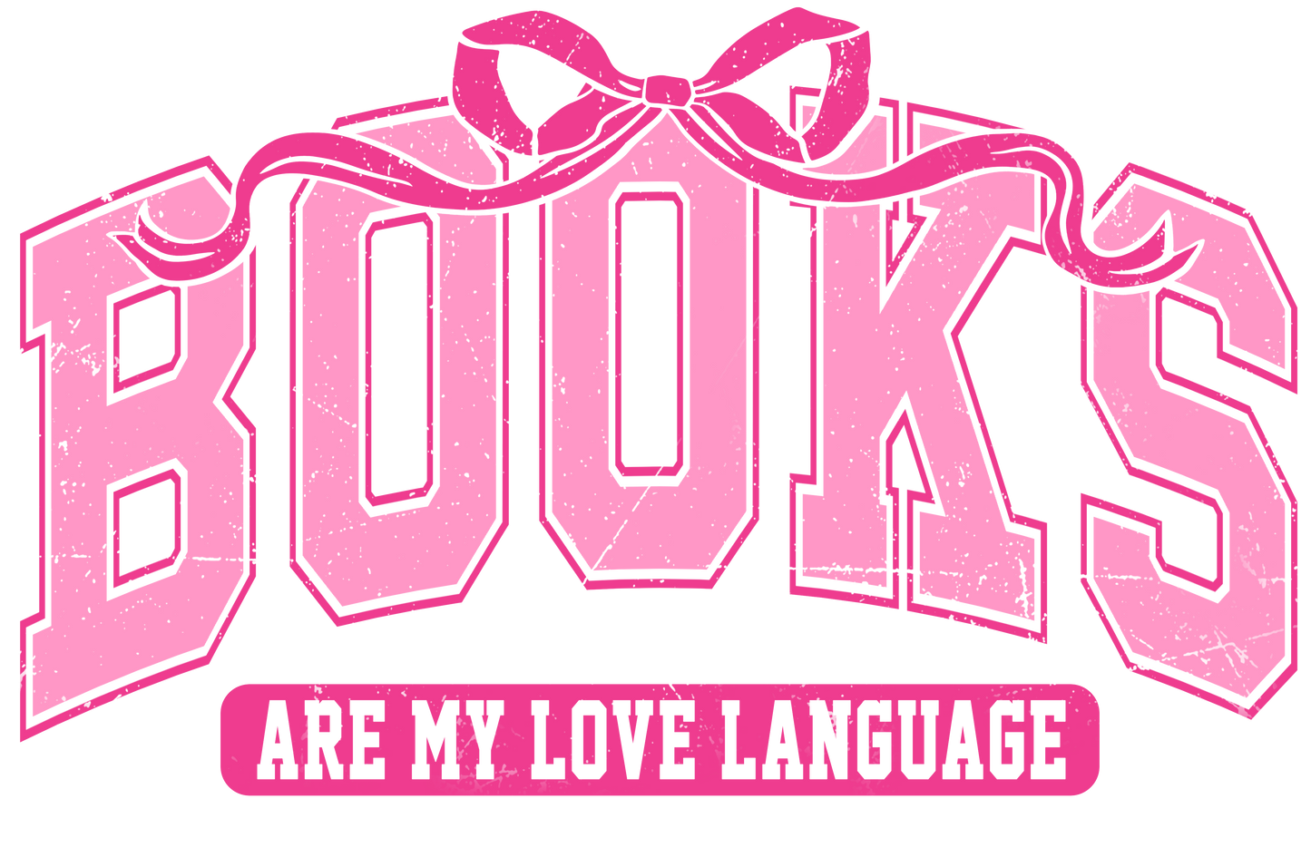 Books are My Love Language DTF
