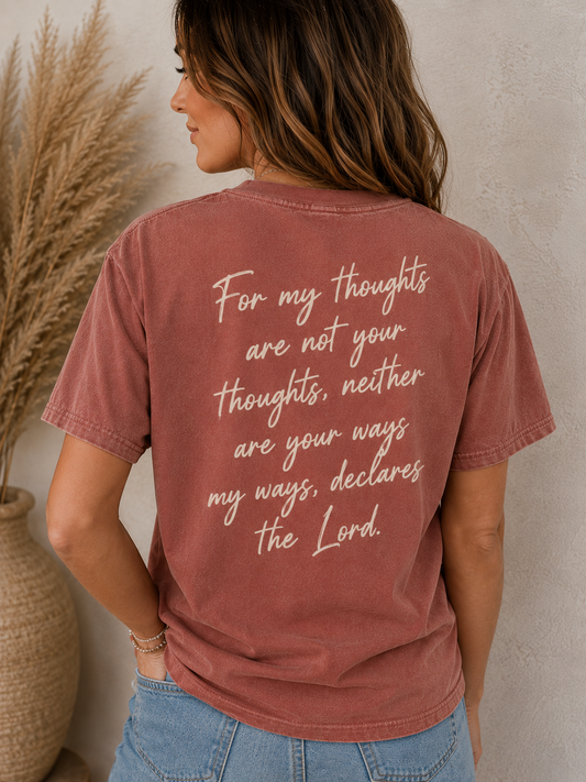 His Ways Isaiah 55:8 Comfort Colors® T-Shirt