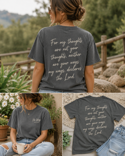 His Ways Isaiah 55:8 Comfort Colors® T-Shirt