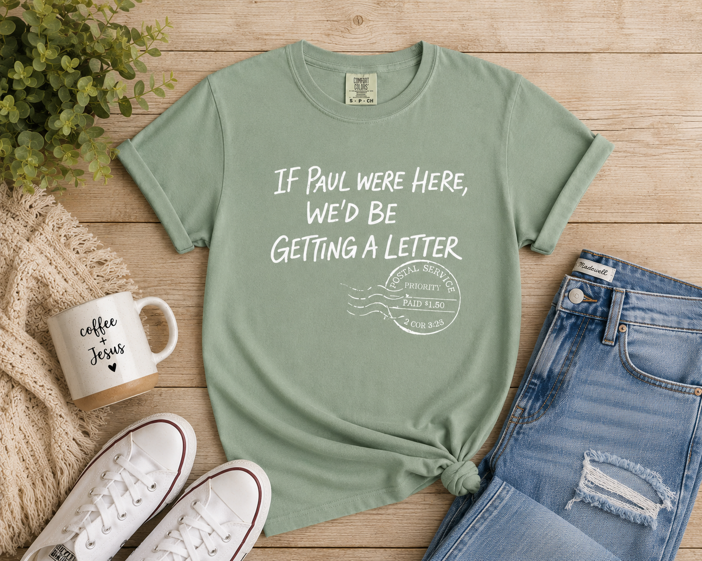 If Paul Were Here We’d Be Getting a Letter Christian T-Shirt