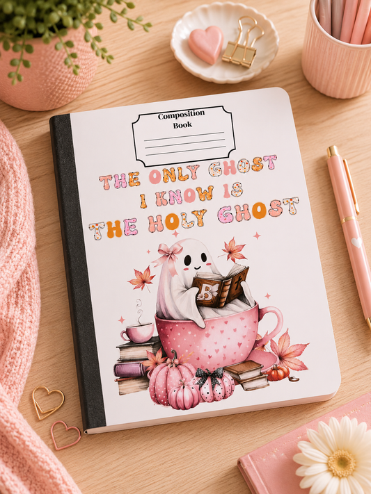 Only Ghost I know is The Holy Ghost Composition Books