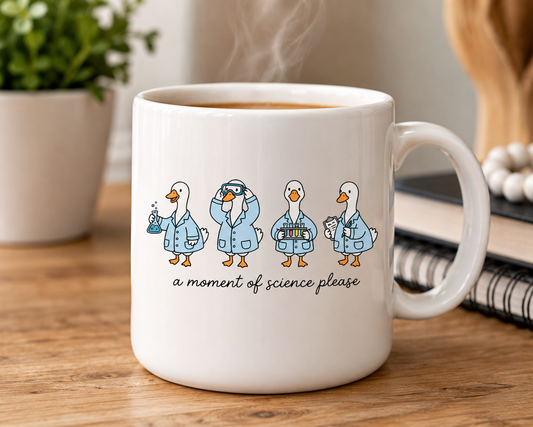 A Moment of Science Please Coffee Mug