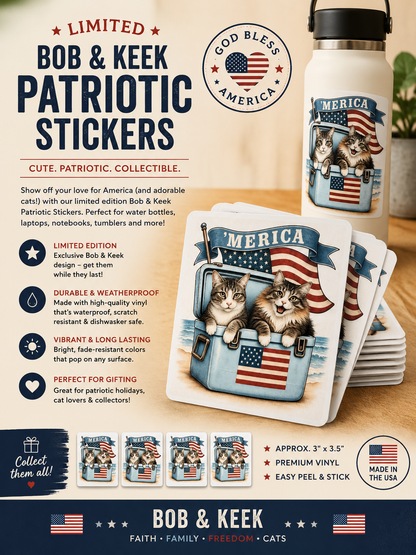 Limited Edition Bob & Keek Patriotic Cat Sticker
