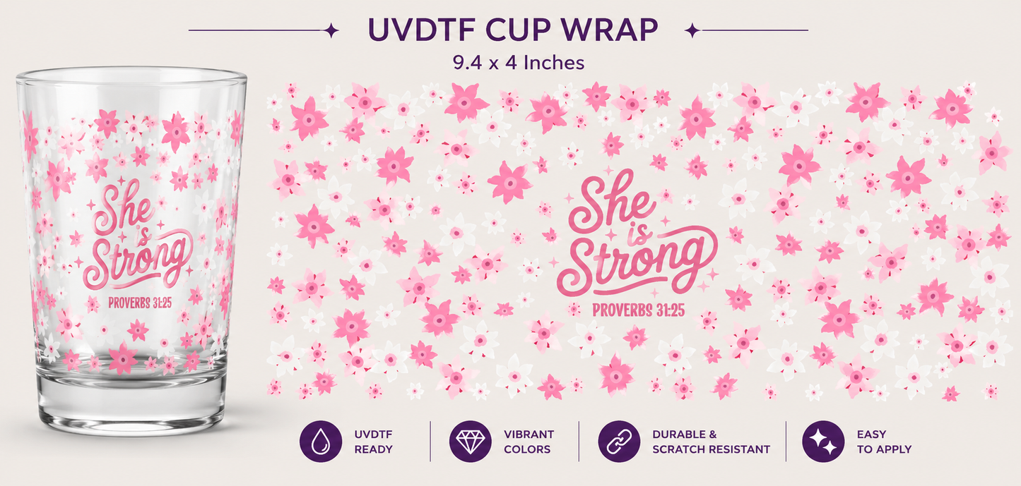 She is Strong UVDTF Cup Wrap