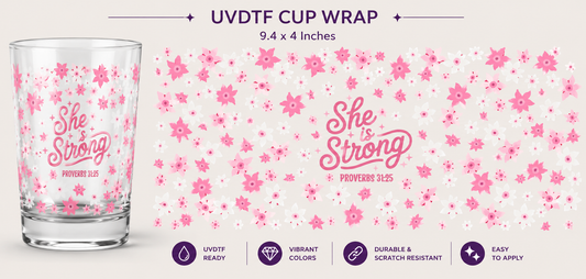 She is Strong UVDTF Cup Wrap