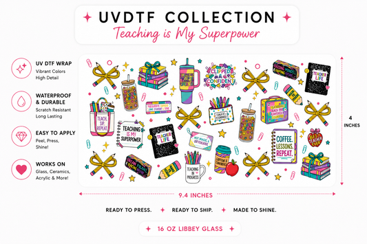 Teaching is my Superpower UVDTF Cup Wrap