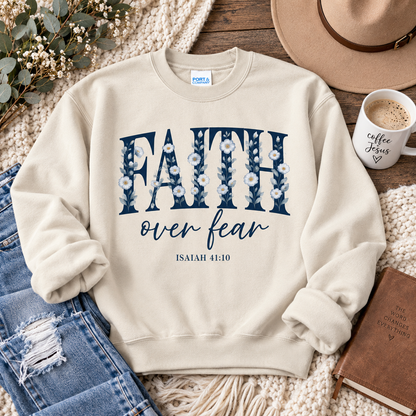 Faith Over Fear Christian Sweatshirt | Isaiah 41:10 Floral Crewneck