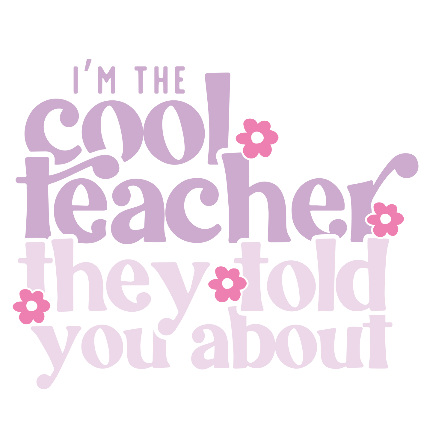 The Cool Teacher DTF Transfer