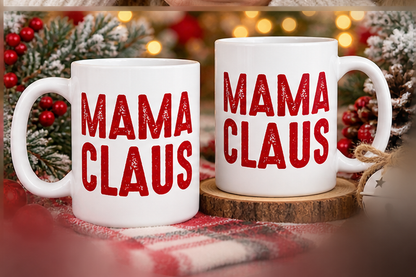 Mama Claus Christmas Mug | Holiday Coffee Mug for Mom