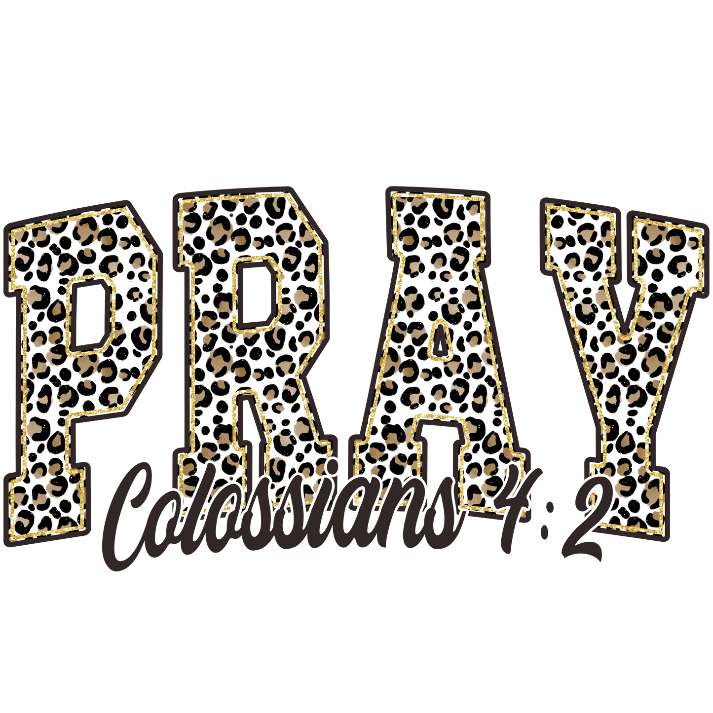 Chetah Pray DTF Transfer