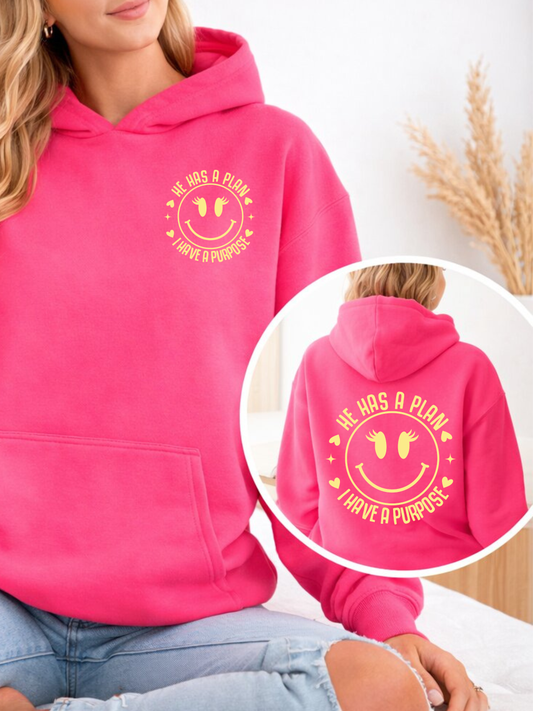 He has a Plan I have a Purpose Hoodie