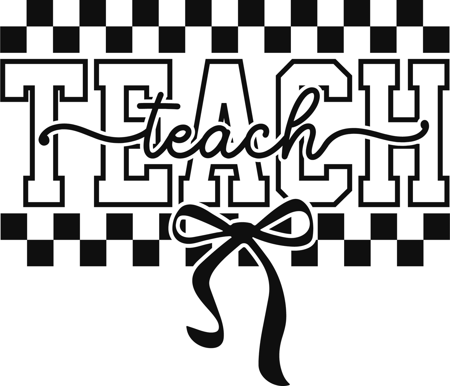 Teach Checkers & Bow DTF Transfer