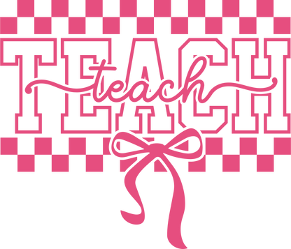 Teach Checkers & Bow DTF Transfer