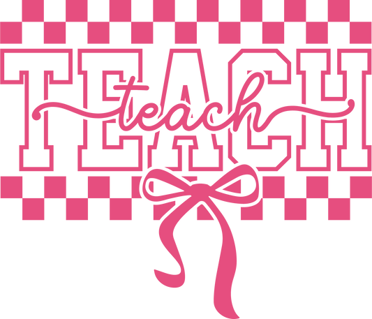 Teach Checkers & Bow DTF Transfer