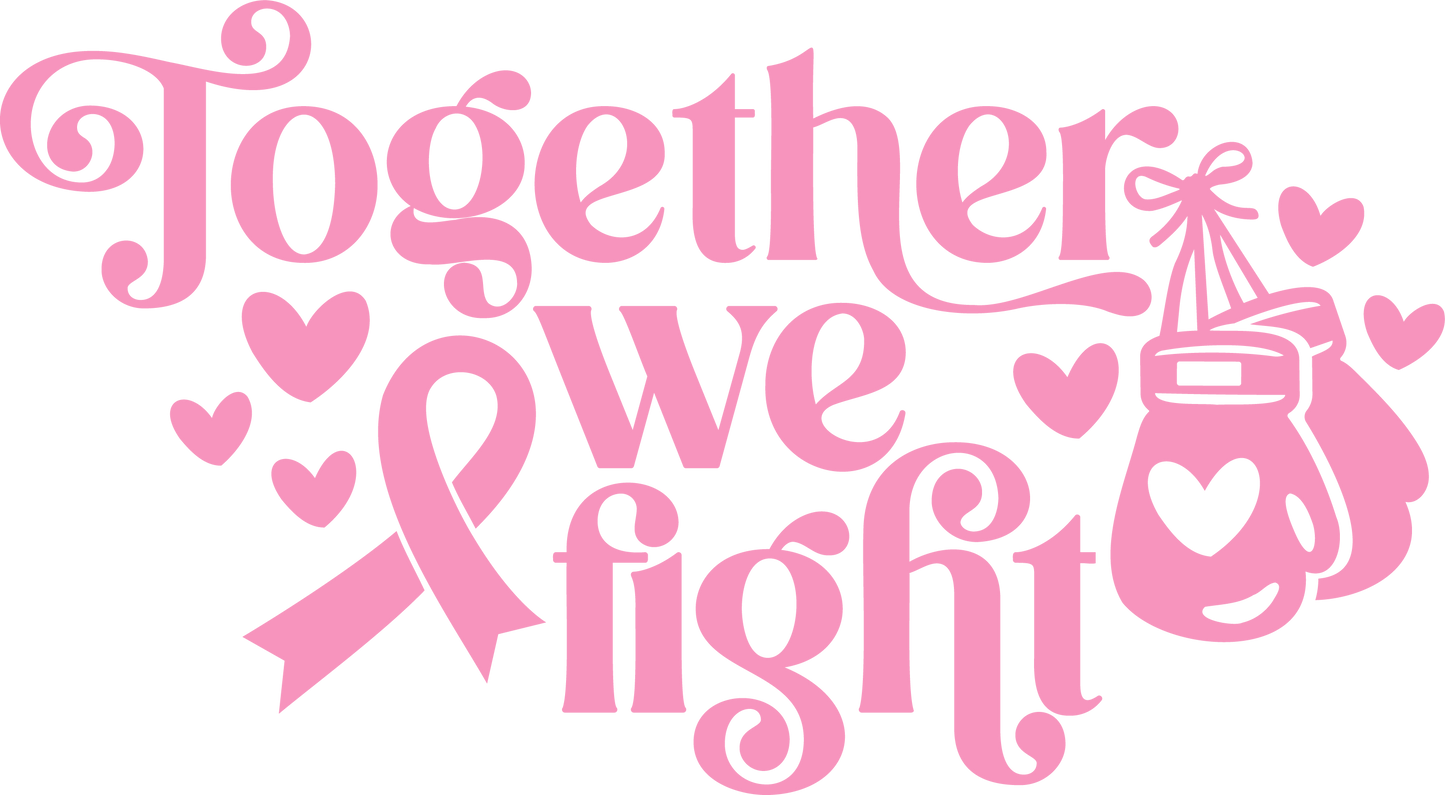 Together We Fight DTF Transfer