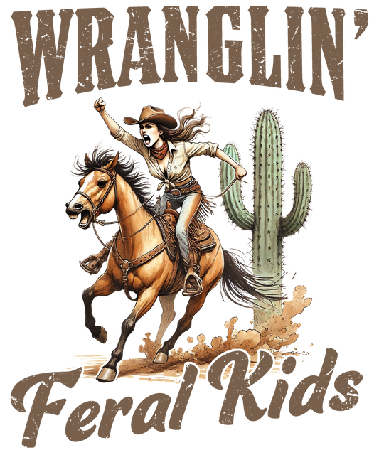 Wrangling Feral Kids Dtf Transfer