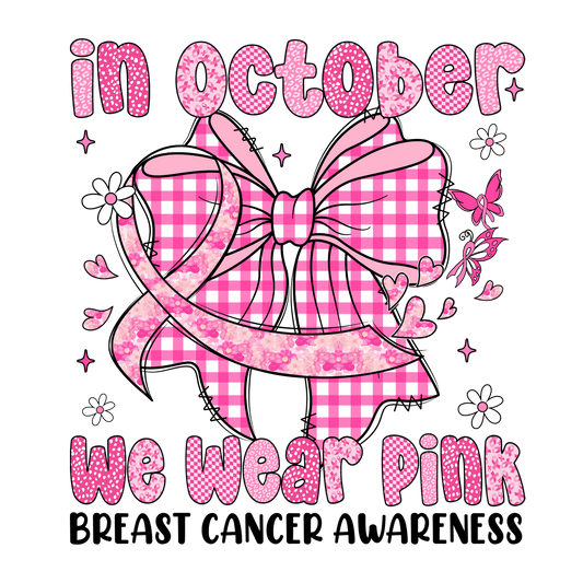 Checkered Bows We Wear Pink in October DTF Transfer