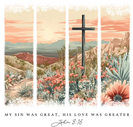 My Sin was Great DTF Transfer